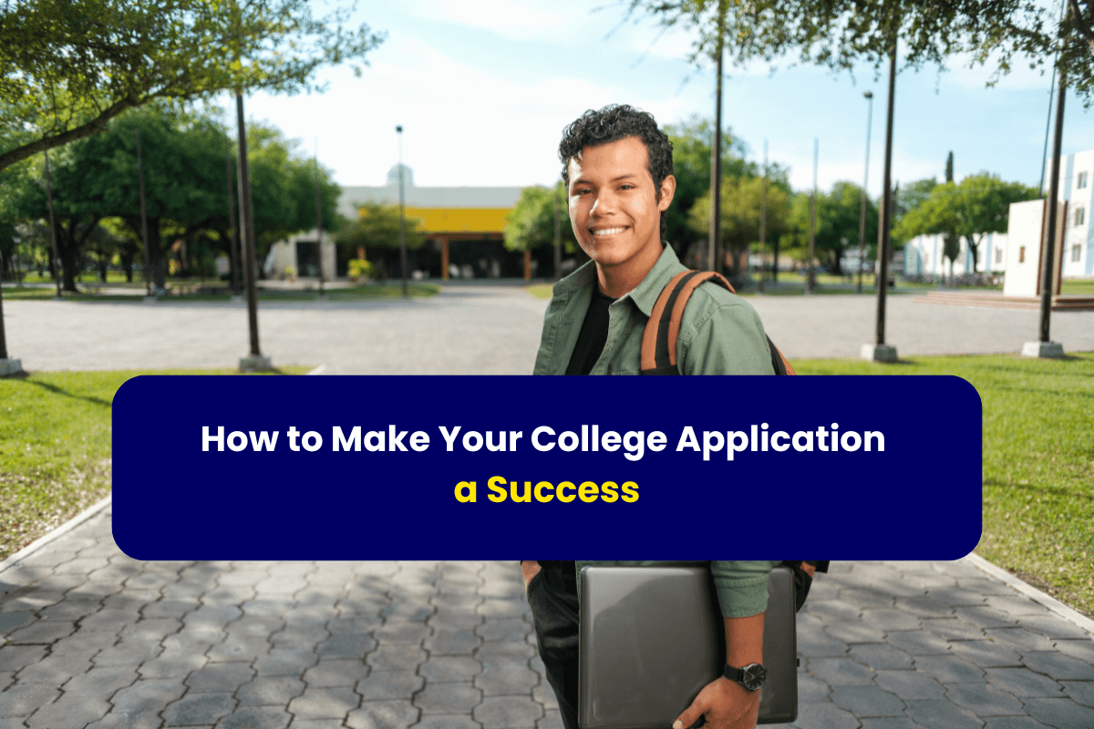 How to Make Your College Application a Success
