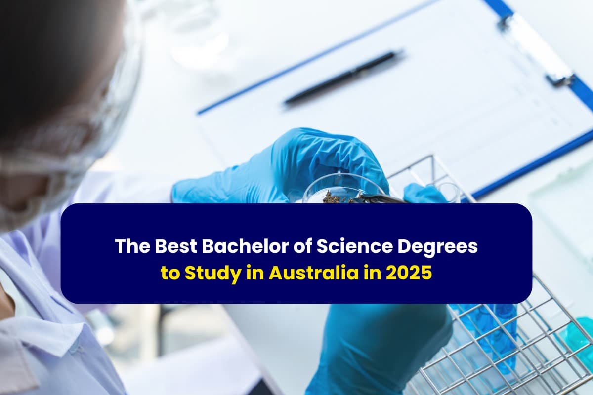 The Best Bachelor of Science Degrees to Study in Australia in 2025-with Gradstar