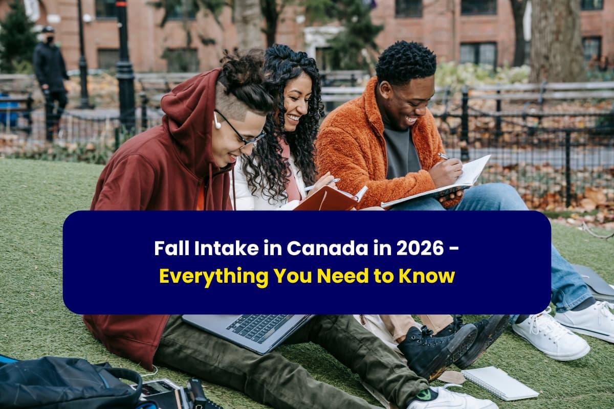 Fall Intake in Canada in 2025- Everything You Need to Know-with Gradstar