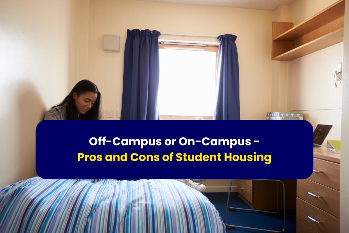 Off-Campus or On-Campus- Pros and Cons of Student Housing-with Gradstar