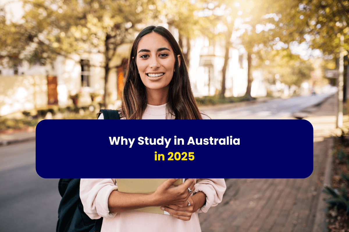 Why Study in Australia in 2025?