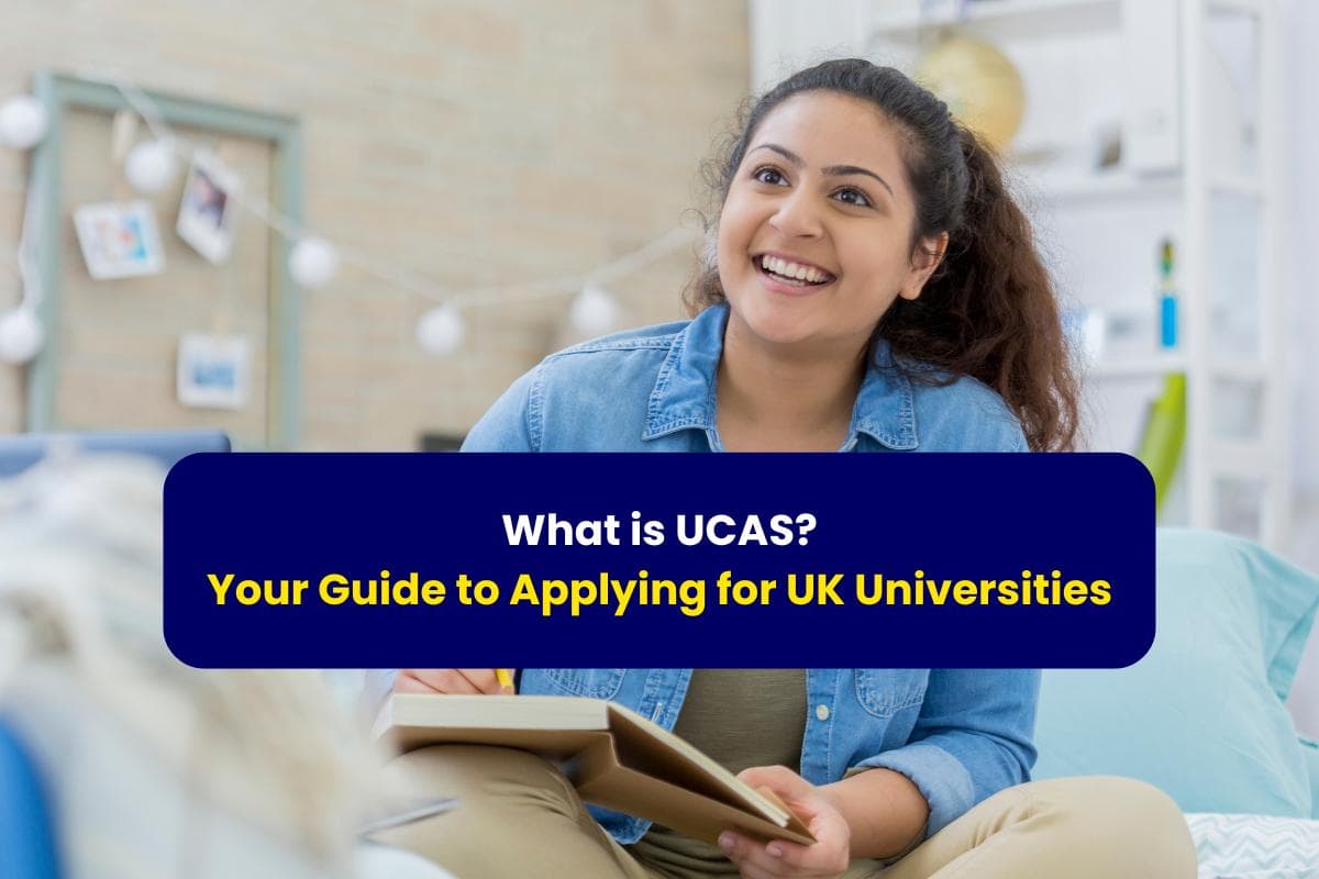 "What is UCAS? Your Guide to Applying for UK Universities- with Gradstar"