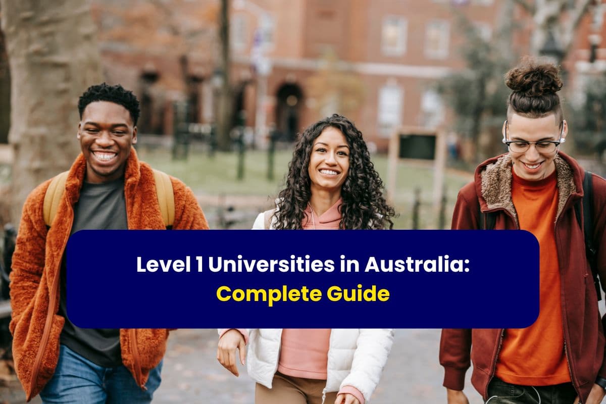 "Level 1 Universities in Australia: Complete Guide (2026-2027 Intake)- with Gradstar"