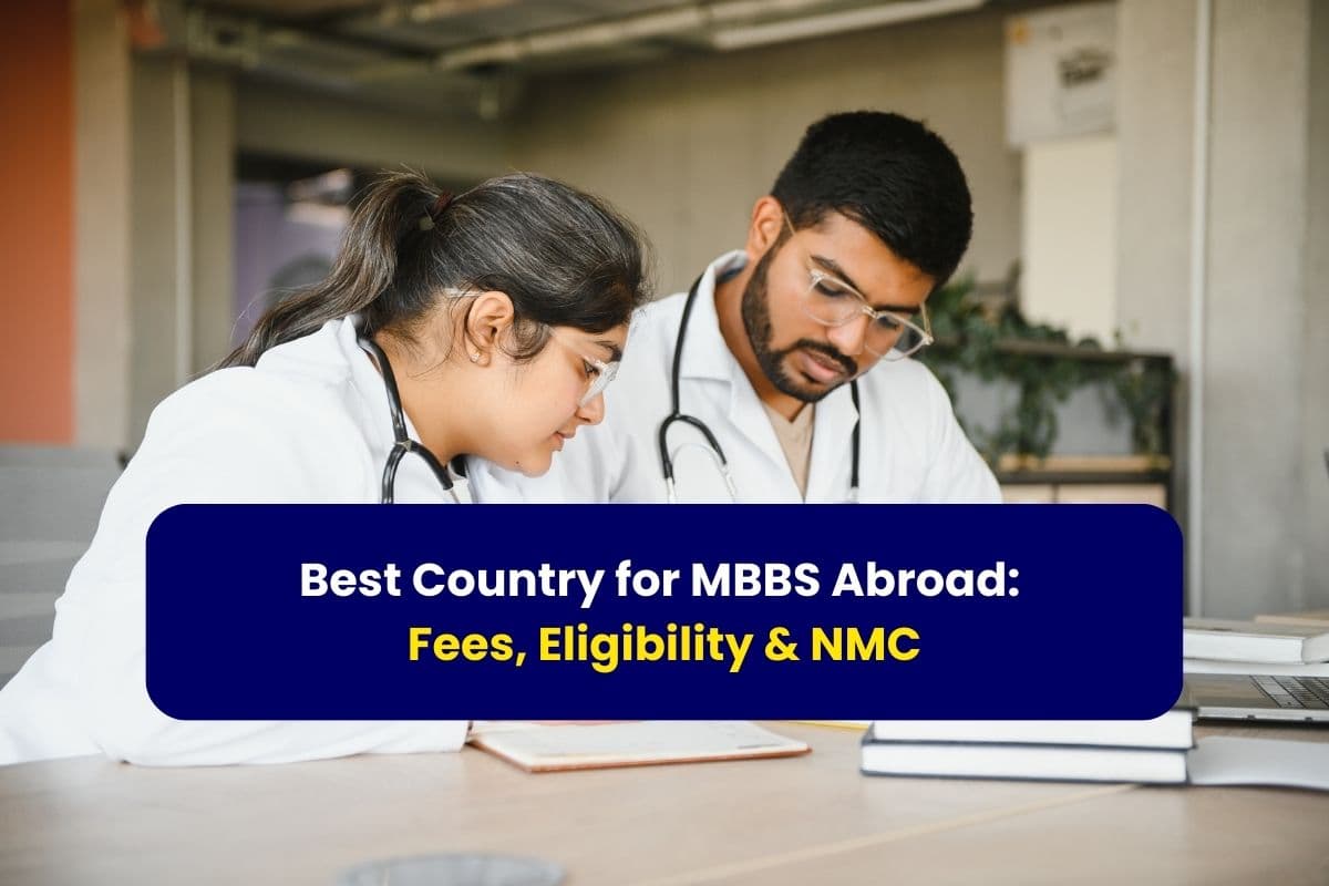 "Best Country for MBBS Abroad: Fees, Eligibility & NMC - with Gradstar"