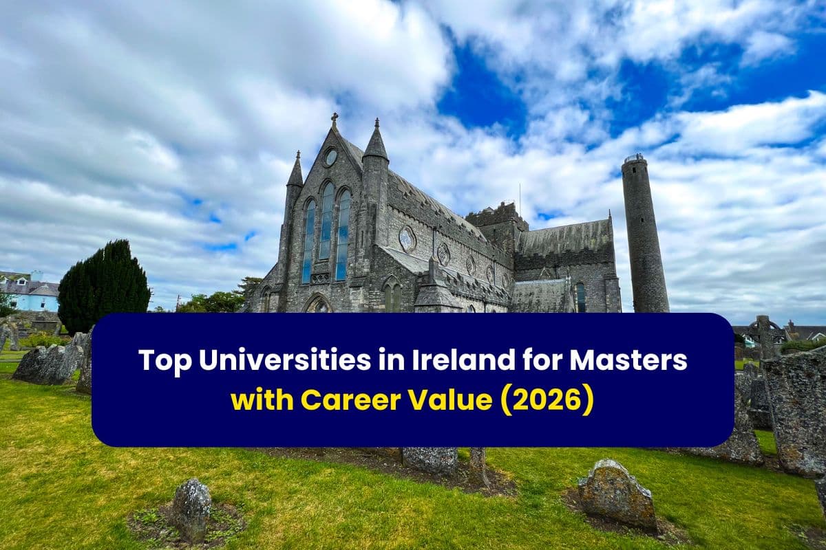 "Top Universities in Ireland for Masters With Career Value (2026)- with Gradstar"
