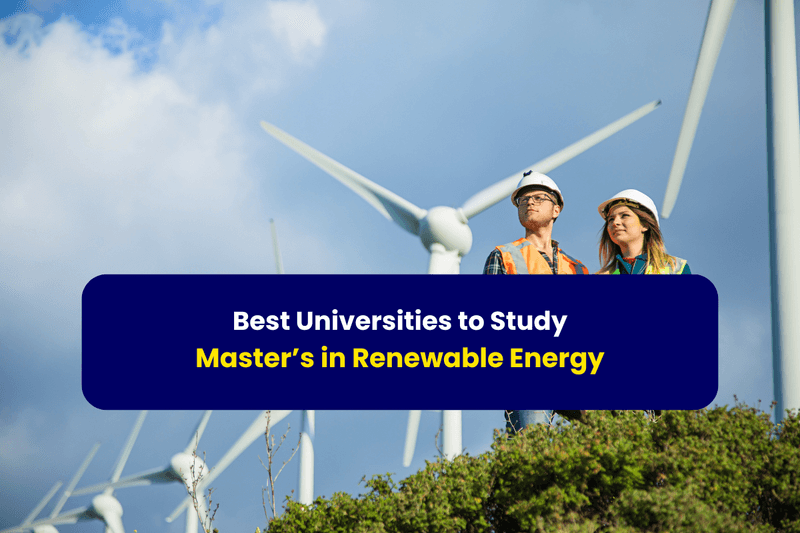 Best Universities to Study Masters in Renewable Energy