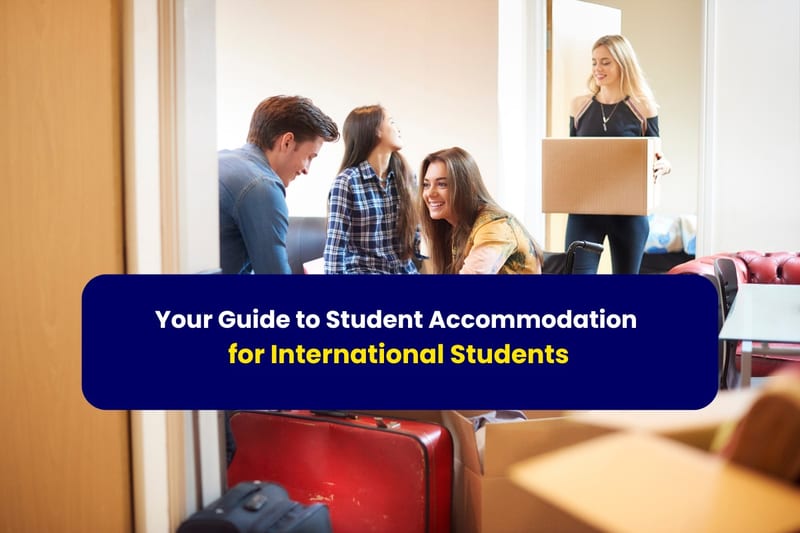 Your Guide to Students  Accommodation for International Students-with Gradstar
